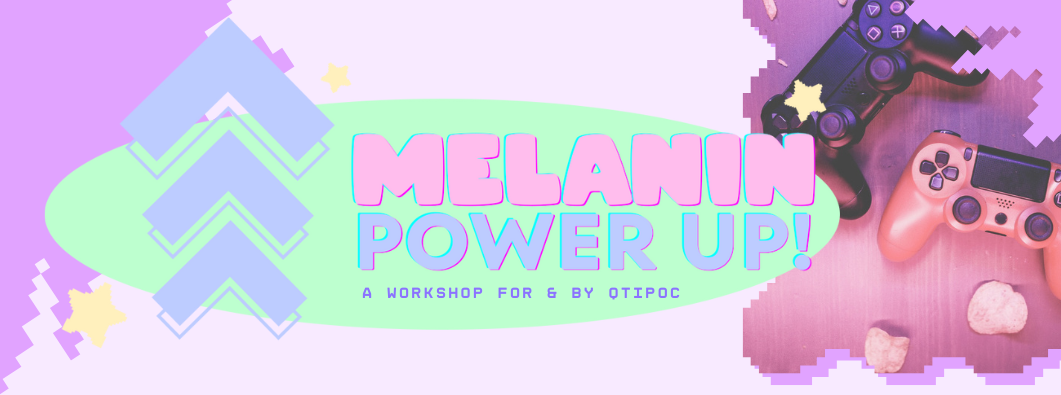 Melanin Power Up!